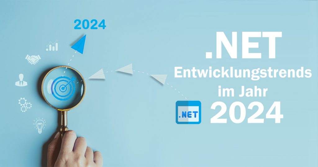 .NET-Entwicklungstrends 2024